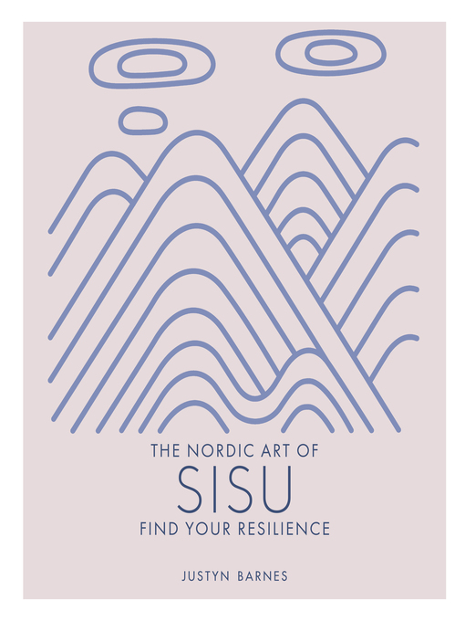 Nimiön The Nordic Art of Sisu lisätiedot, tekijä Justyn Barnes - Saatavilla
